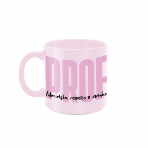 CANECA 330ML ROSA PROFESSORA