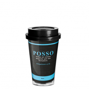 COPO CAFÉ 550ML POSSO TODAS AS COISAS MASC.