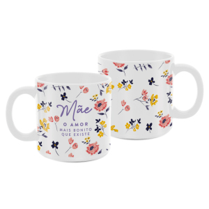 CANECA 330ML BRANCA MÃE AMOR MAIS BONITO
